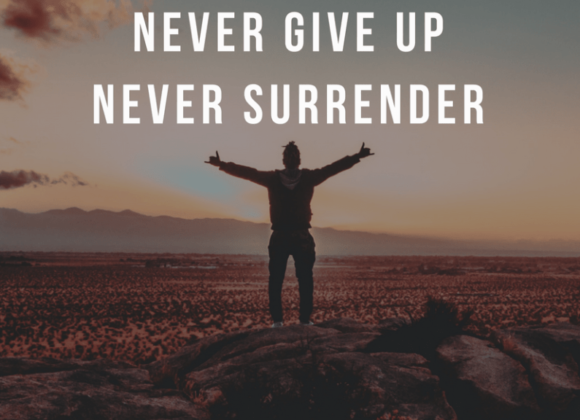 NEVER SURRENDER